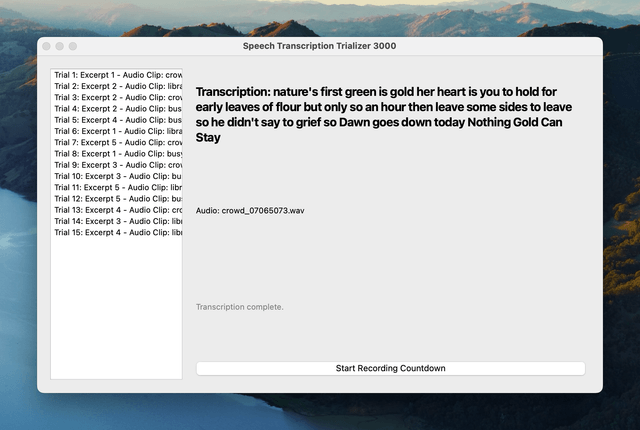 The Speech Transcription Trializer 3000 application showing a list of experimental trials and a transcript being displayed for reading